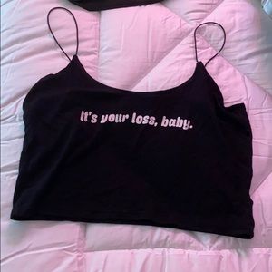 ITS YOUR LOSS BABY CROP